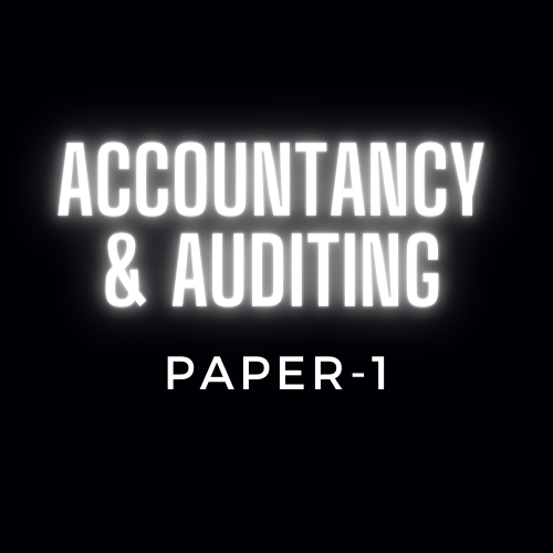 Protected: CSS-Accountancy & Auditing-Paper-I